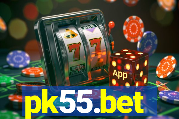 pk55.bet