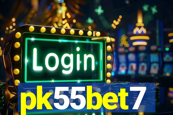 pk55bet7