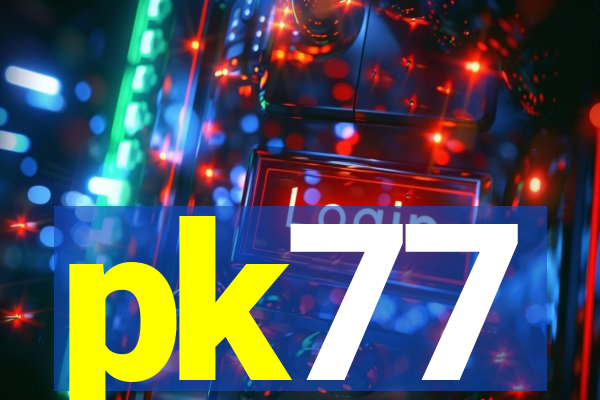 pk77