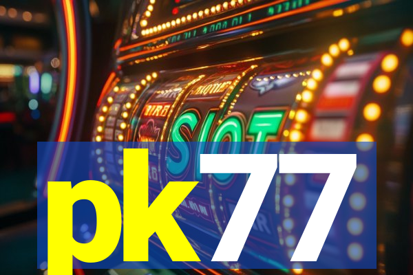 pk77