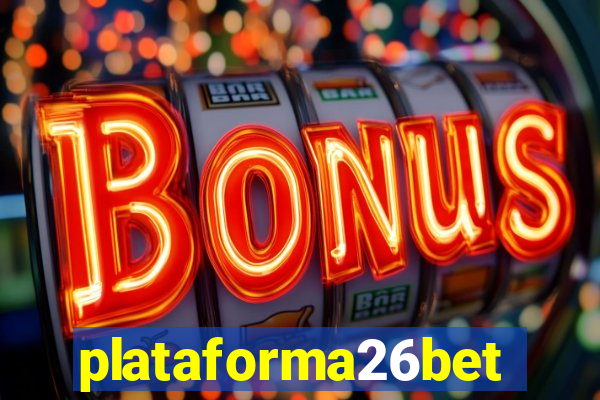 plataforma26bet