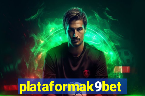 plataformak9bet