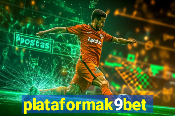 plataformak9bet