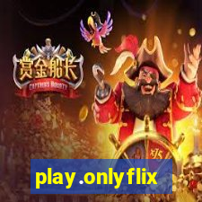 play.onlyflix