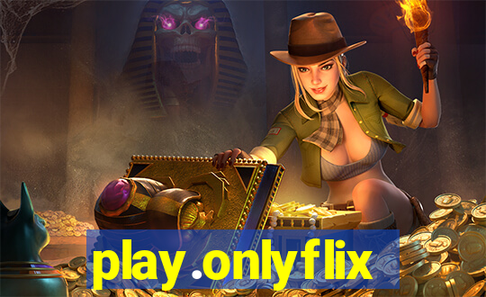 play.onlyflix
