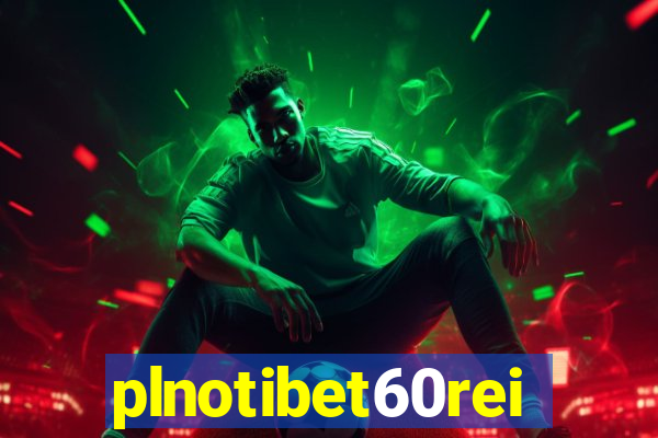plnotibet60rei