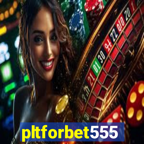 pltforbet555