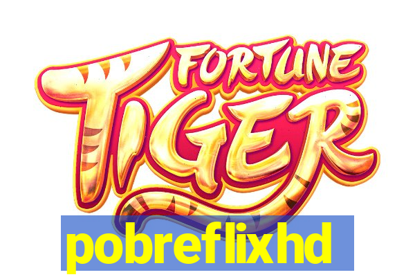 pobreflixhd