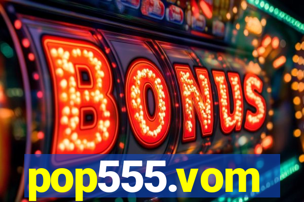 pop555.vom