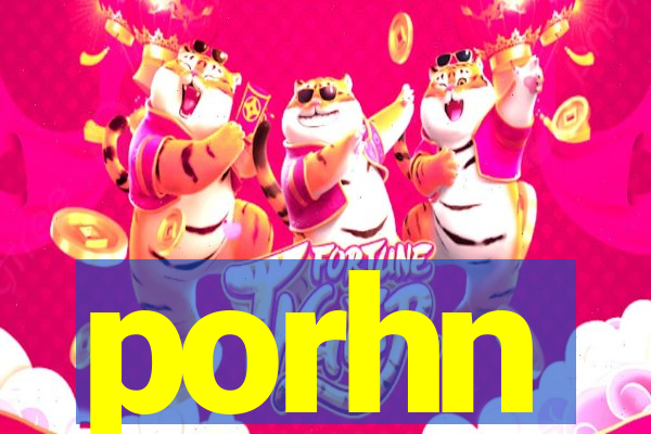 porhn
