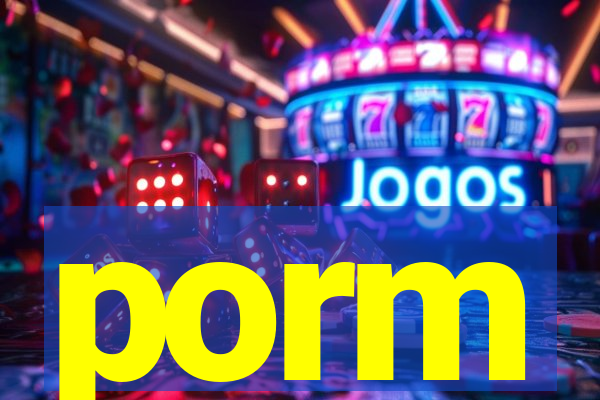 porm