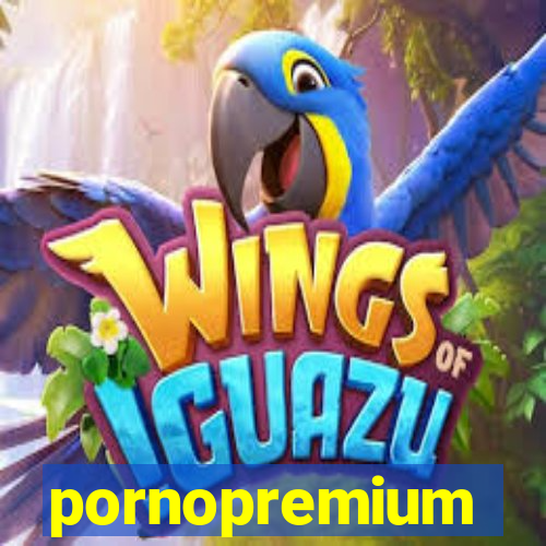 pornopremium