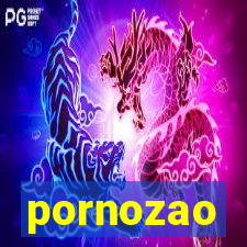 pornozao