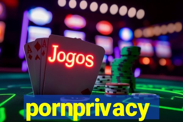 pornprivacy