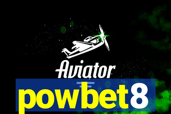 powbet8