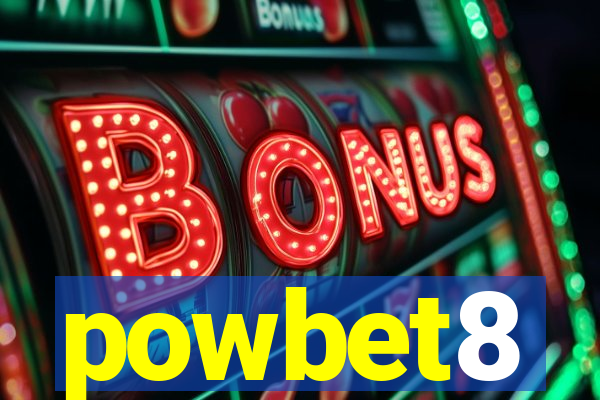 powbet8