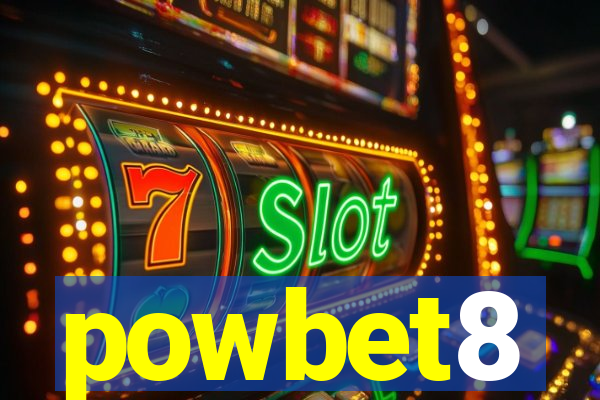 powbet8