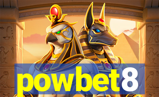 powbet8