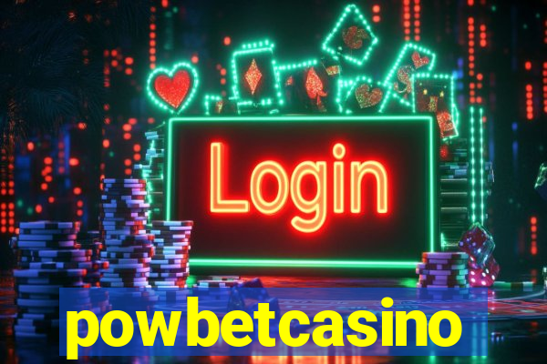 powbetcasino