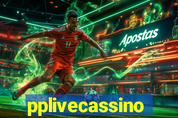 pplivecassino