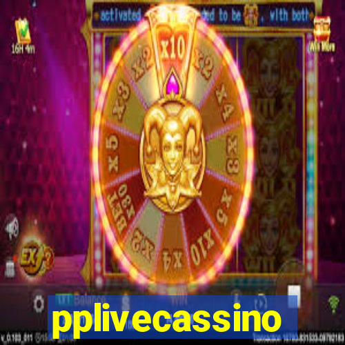 pplivecassino