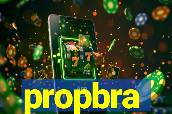 propbra