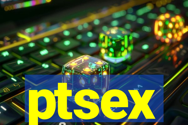 ptsex