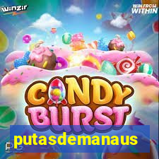 putasdemanaus