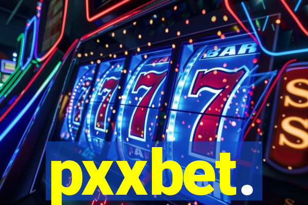 pxxbet.