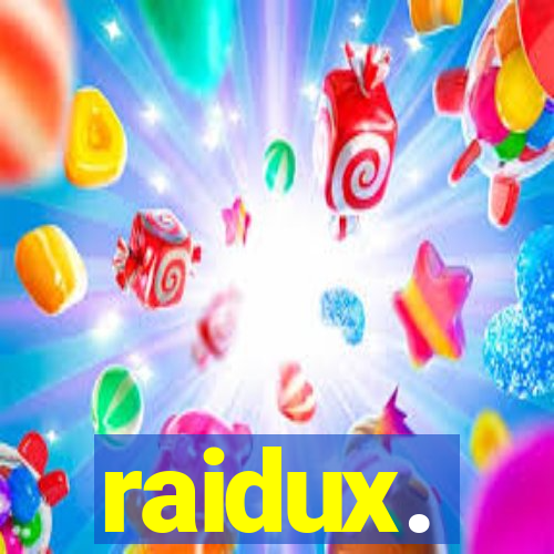 raidux.