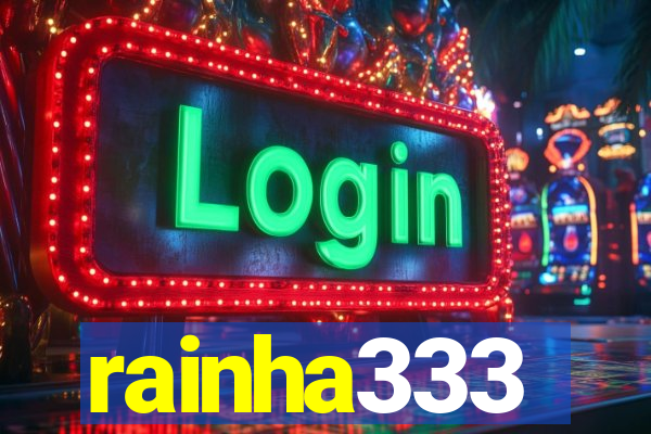 rainha333