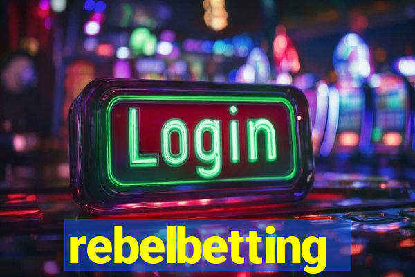rebelbetting