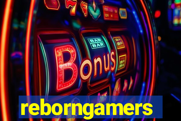 reborngamers