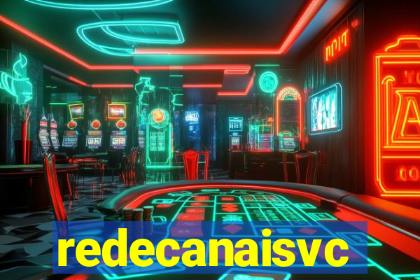 redecanaisvc