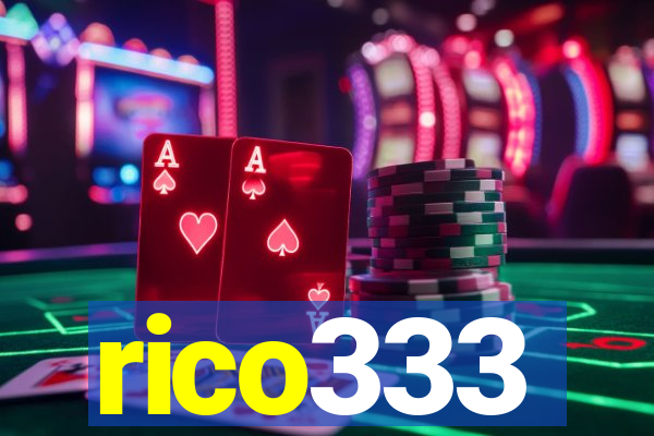 rico333