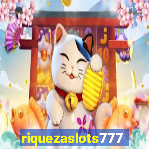riquezaslots777