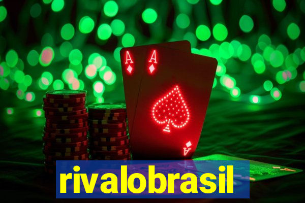 rivalobrasil