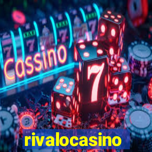 rivalocasino