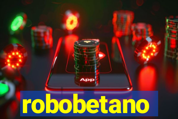 robobetano