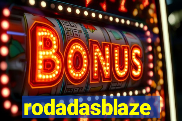 rodadasblaze