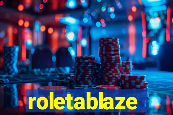roletablaze