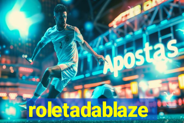 roletadablaze