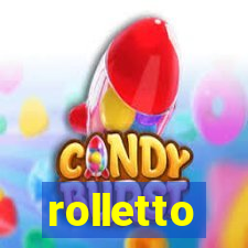 rolletto