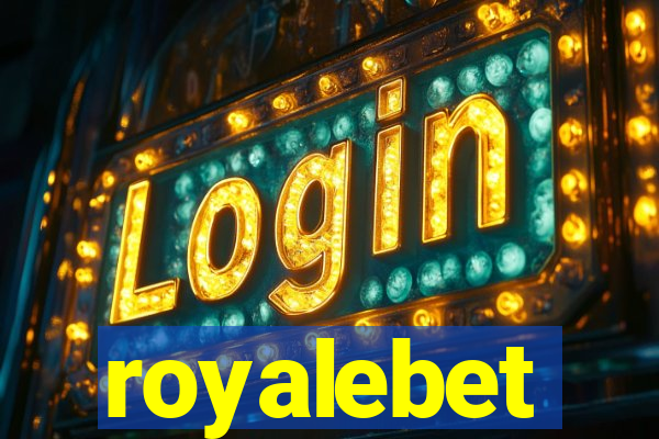 royalebet