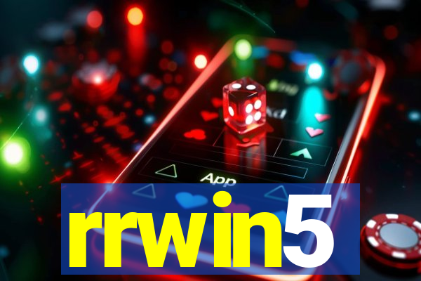 rrwin5