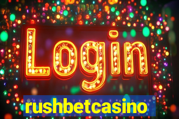 rushbetcasino