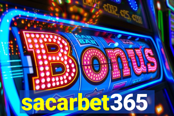 sacarbet365