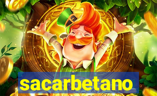 sacarbetano