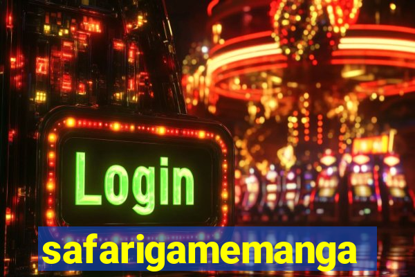 safarigamemanga