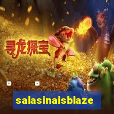 salasinaisblaze